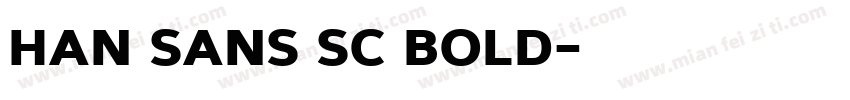 han sans sc bold字体转换